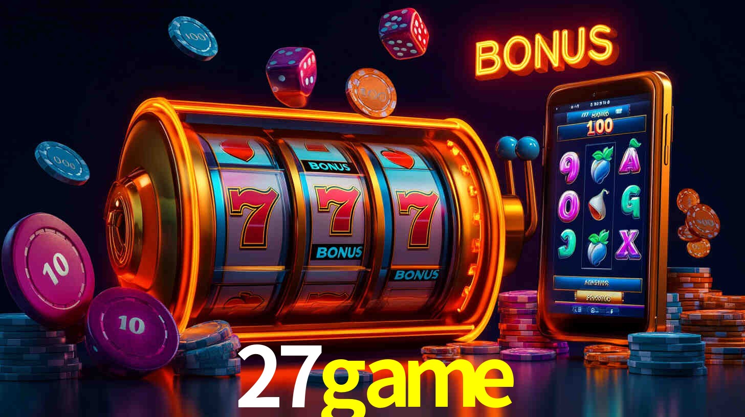 A Popularidade dos Caça-Níqueis no 27game